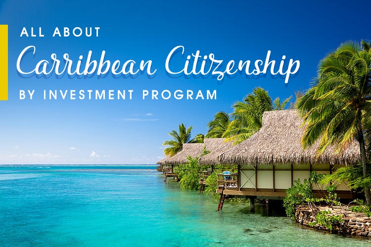 Caribbean Citizenship by investment